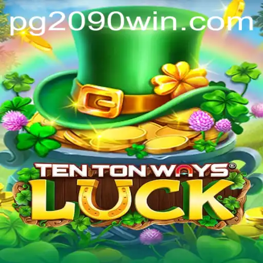 Exploring the World of TenTonWaysLuck: The Ultimate Gaming Experience